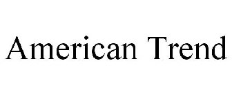 AMERICAN TREND