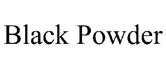 BLACK POWDER