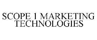 SCOPE 1 MARKETING TECHNOLOGIES