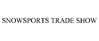 SNOWSPORTS TRADE SHOW