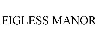 FIGLESS MANOR