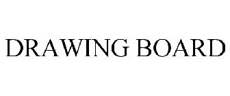 DRAWING BOARD
