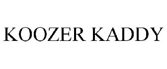 KOOZER KADDY