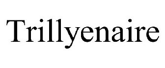TRILLYENAIRE