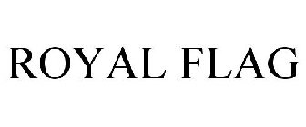 ROYAL FLAG