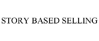STORY BASED SELLING