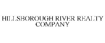 HILLSBOROUGH RIVER REALTY COMPANY