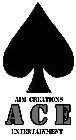 ACE AIM CREATIONS ENTERTAINMENT