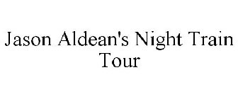 JASON ALDEAN'S NIGHT TRAIN TOUR