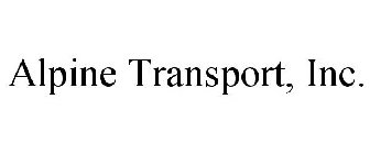 ALPINE TRANSPORT, INC.