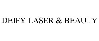 DEIFY LASER & BEAUTY