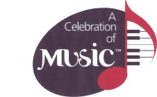 A CELEBRATION OF MUSIC