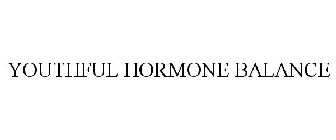 YOUTHFUL HORMONE BALANCE