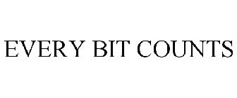 EVERY BIT COUNTS