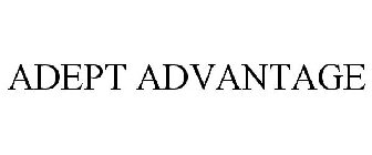 ADEPT ADVANTAGE