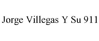 JORGE VILLEGAS Y SU 911