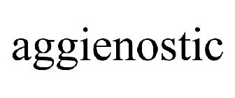 AGGIENOSTIC