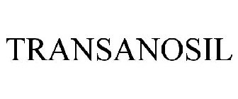 TRANSANOSIL