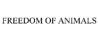 FREEDOM OF ANIMALS