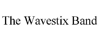 THE WAVESTIX BAND