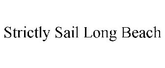 STRICTLY SAIL LONG BEACH