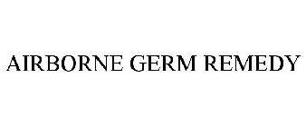 AIRBORNE GERM REMEDY