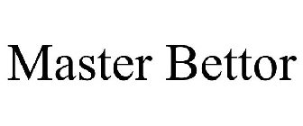 MASTER BETTOR