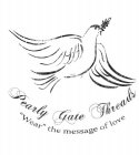 PEARLY GATE THREADS 