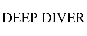 DEEP DIVER