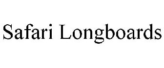 SAFARI LONGBOARDS