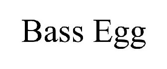 BASS EGG