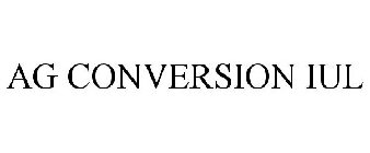 AG CONVERSION IUL