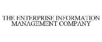 THE ENTERPRISE INFORMATION MANAGEMENT COMPANY