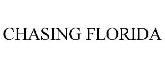 CHASING FLORIDA