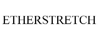 ETHERSTRETCH