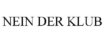 NEIN DER KLUB