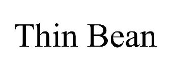 THIN BEAN