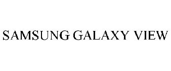 SAMSUNG GALAXY VIEW