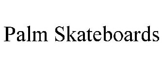 PALM SKATEBOARDS