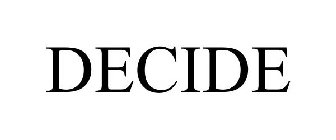 DECIDE
