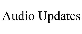 AUDIO UPDATES