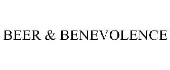 BEER & BENEVOLENCE