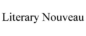 LITERARY NOUVEAU