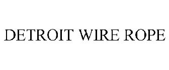 DETROIT WIRE ROPE