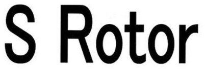 S ROTOR