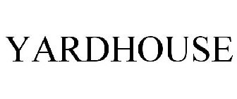 YARDHOUSE