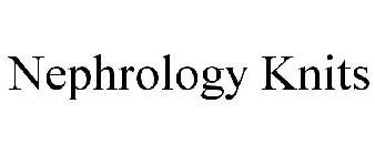 NEPHROLOGY KNITS