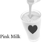 PINK MILK