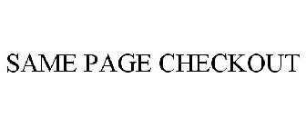 SAME PAGE CHECKOUT