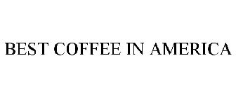 BEST COFFEE IN AMERICA